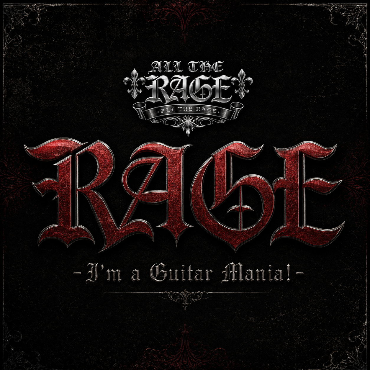 All The RAGE RAGE -I'm a Guitar Mania!- アルバムジャケット
